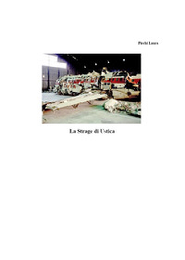 La strage di Ustica - Librerie.coop La strage di Ustica - Librerie.coop