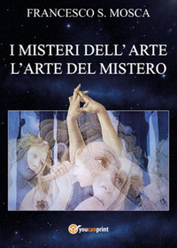 I misteri dell'arte. L'arte del mistero - Librerie.coop I misteri dell'arte. L'arte del mistero - Librerie.coop