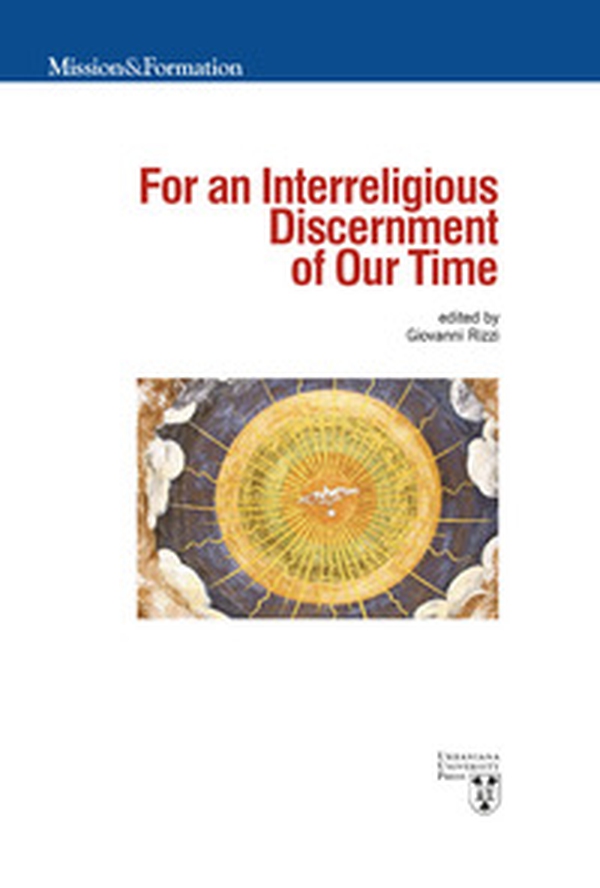 For an interreligious discernment of our time - Librerie.coop For an interreligious discernment of our time - Librerie.coop