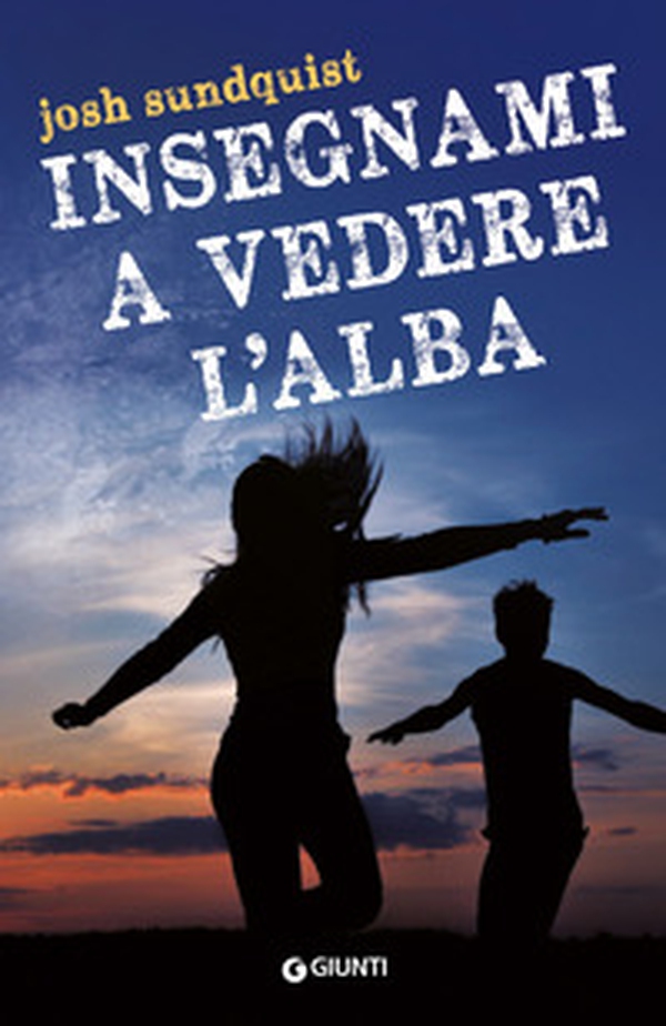 Insegnami a vedere l'alba - Librerie.coop Insegnami a vedere l'alba - Librerie.coop