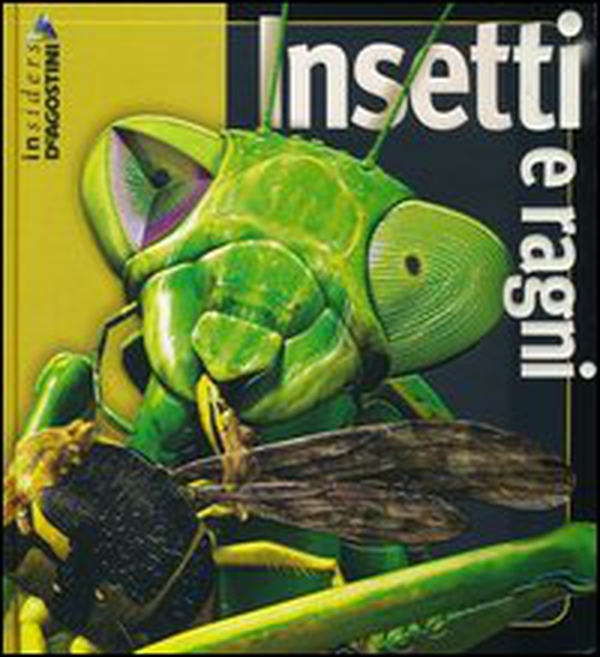 Insetti e ragni - Librerie.coop Insetti e ragni - Librerie.coop