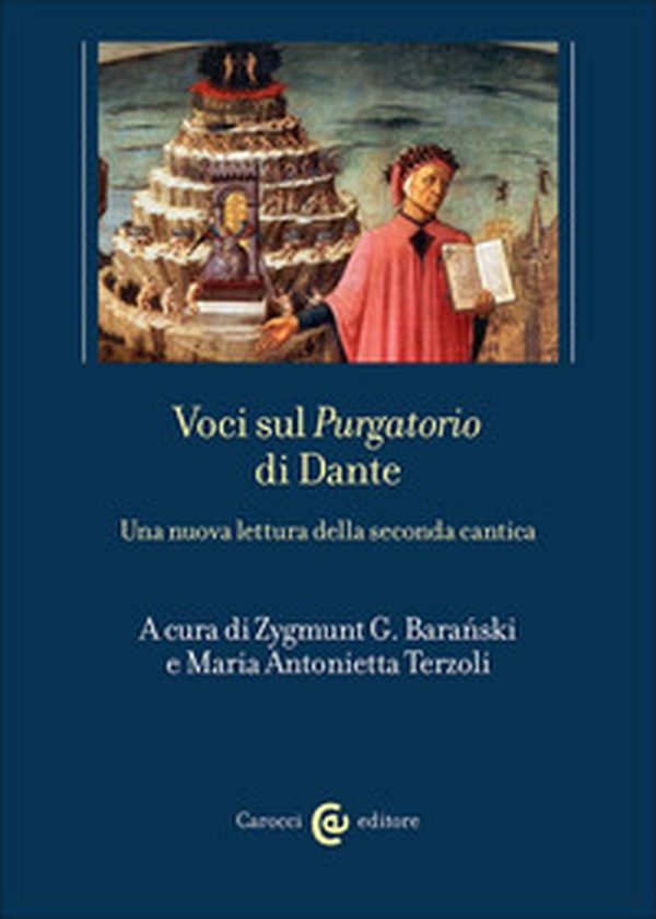 Voci sul «Purgatorio» di Dante. Una nuova lettura della seconda cantica - Librerie.coop Voci sul «Purgatorio» di Dante. Una nuova lettura della seconda cantica - Librerie.coop