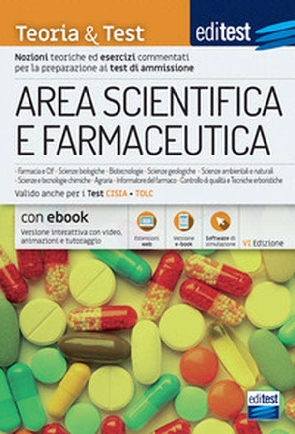 EdiTEST. Area scientifica e farmaceutica. Teoria & test. Nozioni teoriche ed esercizi commentati per la preparazione ai test di accesso - Librerie.coop EdiTEST. Area scientifica e farmaceutica. Teoria & test. Nozioni teoriche ed esercizi commentati per la preparazione ai test di accesso - Librerie.coop
