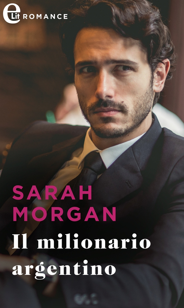 Il milionario argentino (eLit) - Librerie.coop Il milionario argentino (eLit) - Librerie.coop