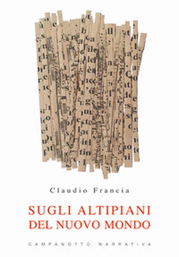 Sugli altipiani del Nuovo Mondo - Librerie.coop Sugli altipiani del Nuovo Mondo - Librerie.coop