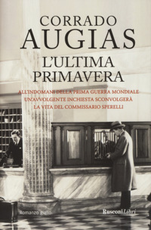 L'ultima primavera - Librerie.coop L'ultima primavera - Librerie.coop