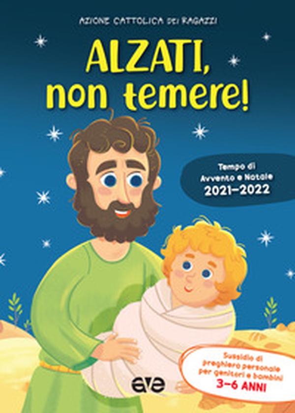 Alzati, non temere! Avvento e Natale 2021/22 - Librerie.coop Alzati, non temere! Avvento e Natale 2021/22 - Librerie.coop