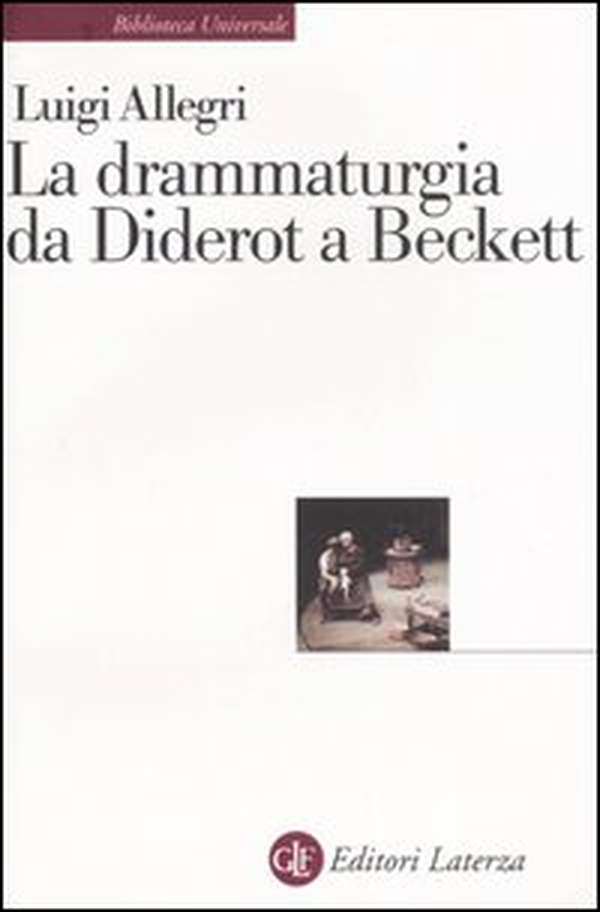 La drammaturgia da Diderot a Beckett - Librerie.coop La drammaturgia da Diderot a Beckett - Librerie.coop