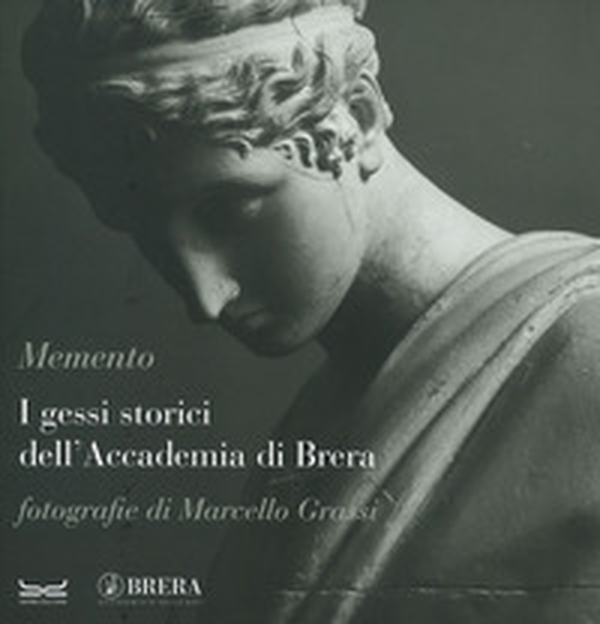 Memento. I gessi storici dell'Accademia di Brera. Catalogo della mostra (Milano, 6-26 ottobre 2023). Ediz. italiana e inglese - Librerie.coop Memento. I gessi storici dell'Accademia di Brera. Catalogo della mostra (Milano, 6-26 ottobre 2023). Ediz. italiana e inglese - Librerie.coop