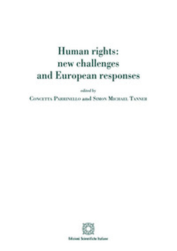 Human rights: new challenges and European responses - Librerie.coop Human rights: new challenges and European responses - Librerie.coop