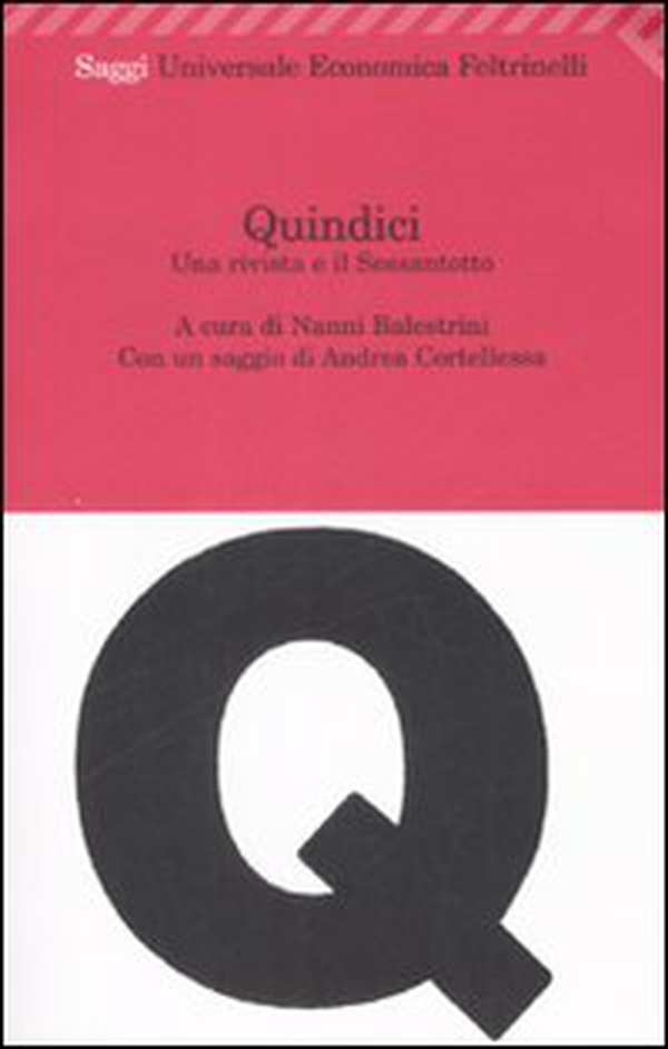 Quindici. Una rivista e il Sessantotto - Librerie.coop Quindici. Una rivista e il Sessantotto - Librerie.coop
