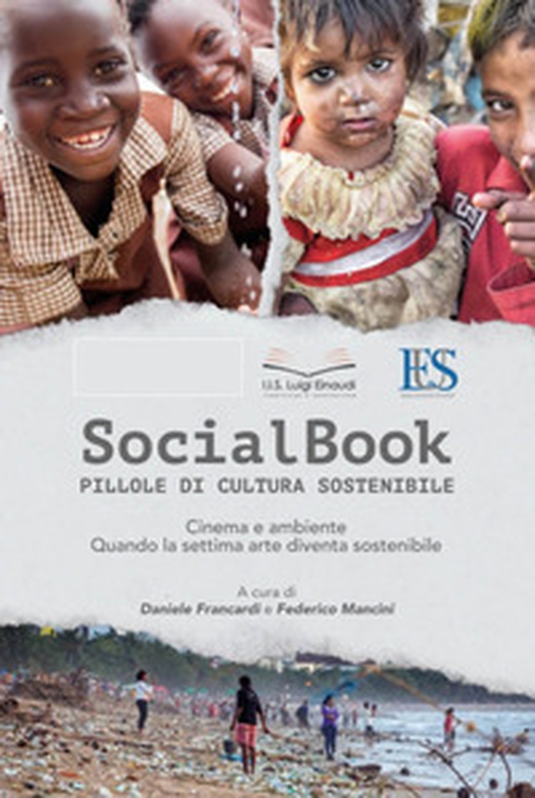 Socialbook: pillole di cultura sostenibile. Cinema e ambiente. Quando la settima arte diventa sostenibile - Librerie.coop Socialbook: pillole di cultura sostenibile. Cinema e ambiente. Quando la settima arte diventa sostenibile - Librerie.coop