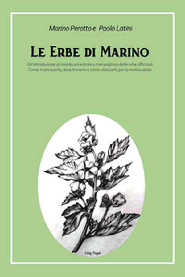 Le erbe di Marino - Librerie.coop Le erbe di Marino - Librerie.coop