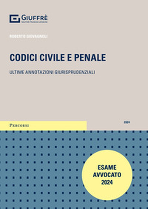 Codici civile e penale. Ultime annotazioni giurisprudenziali - Librerie.coop Codici civile e penale. Ultime annotazioni giurisprudenziali - Librerie.coop