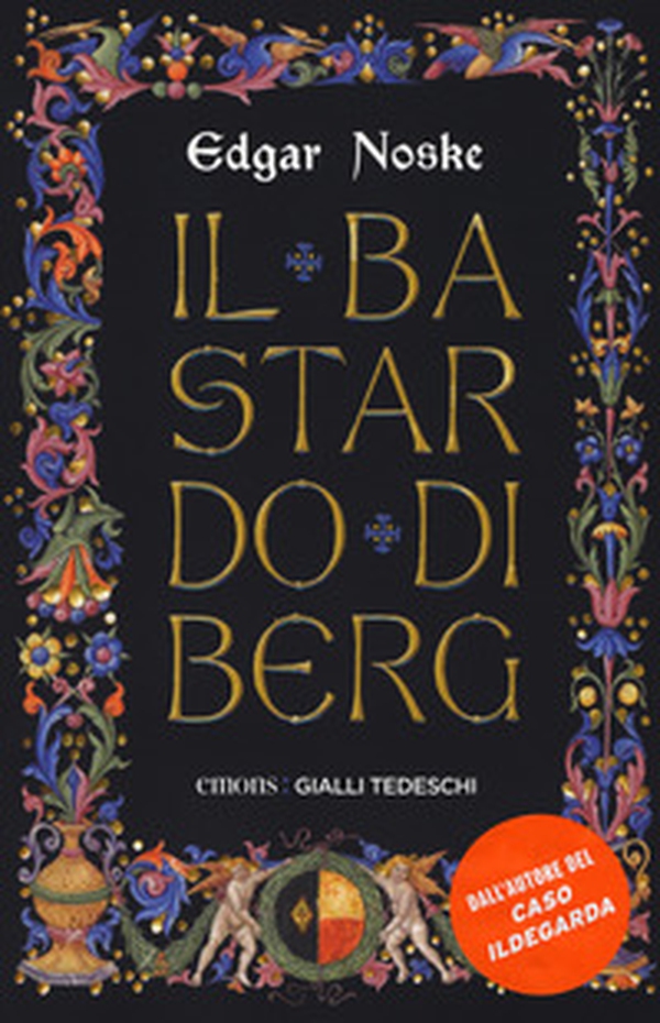 Il bastardo di Berg - Librerie.coop Il bastardo di Berg - Librerie.coop