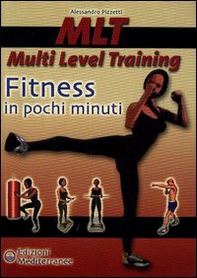 MLT Multi level training. Fitness in pochi minuti - Librerie.coop