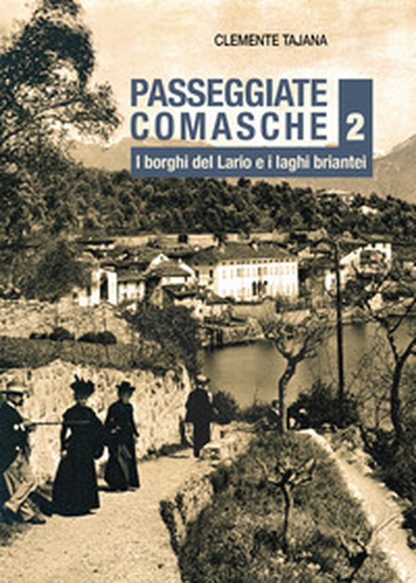 Passeggiate comasche - Vol. 2 - Librerie.coop Passeggiate comasche - Vol. 2 - Librerie.coop