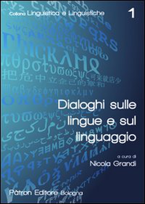 Dialoghi sulle lingue e sul linguaggio - Librerie.coop Dialoghi sulle lingue e sul linguaggio - Librerie.coop