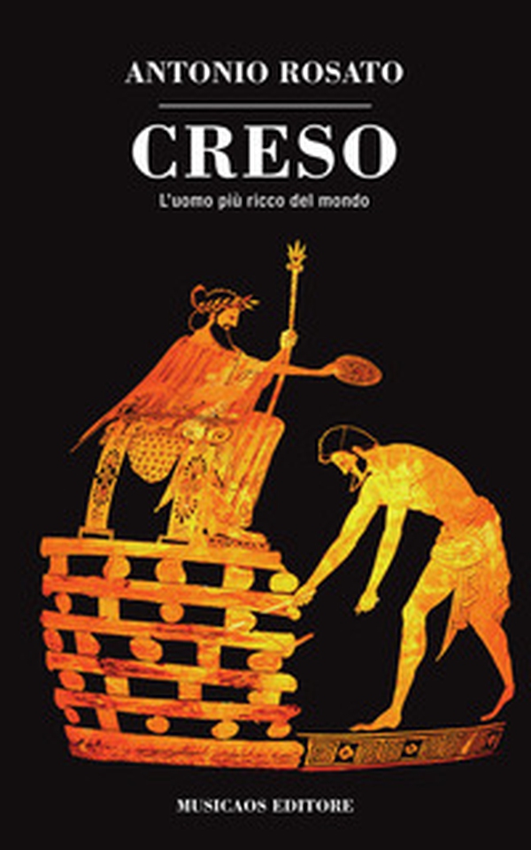 Creso. L'uomo più ricco del mondo - Librerie.coop Creso. L'uomo più ricco del mondo - Librerie.coop