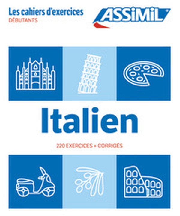 Italien. Cahier d'exercices. Débutants - Librerie.coop Italien. Cahier d'exercices. Débutants - Librerie.coop