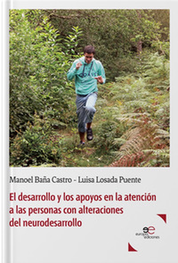 El desarrollo y los apoyos en la atención a las personas con alteraciones del neurodesarrollo - Librerie.coop El desarrollo y los apoyos en la atención a las personas con alteraciones del neurodesarrollo - Librerie.coop