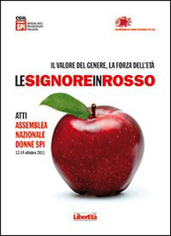 signore in rosso. Il valore del genere, la forza dell'età - Librerie.coop signore in rosso. Il valore del genere, la forza dell'età - Librerie.coop