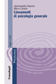 Lineamenti di psicologia generale - Librerie.coop