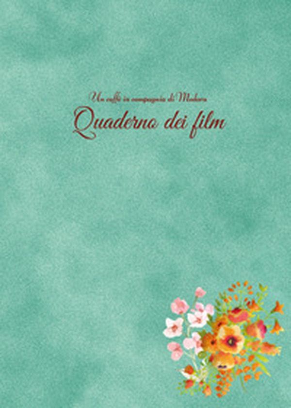 Un caffè in compagnia di Medora. Quaderno dei film - Librerie.coop Un caffè in compagnia di Medora. Quaderno dei film - Librerie.coop