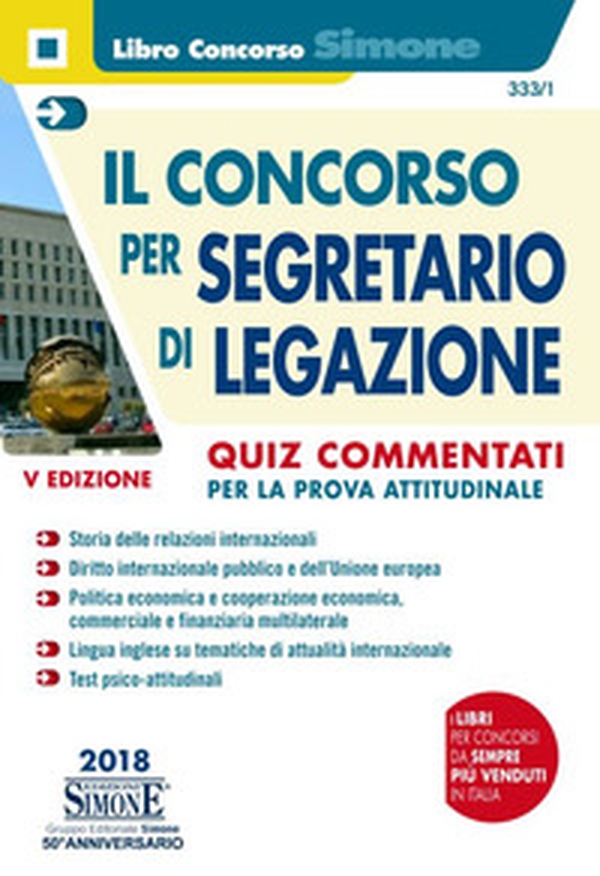 Il concorso per segretario di legazione. Quiz commentati per la prova attitudinale - Librerie.coop Il concorso per segretario di legazione. Quiz commentati per la prova attitudinale - Librerie.coop