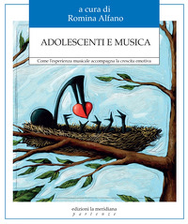 Adolescenti e musica. Come l'esperienza musicale accompagna la crescita emotiva - Librerie.coop Adolescenti e musica. Come l'esperienza musicale accompagna la crescita emotiva - Librerie.coop