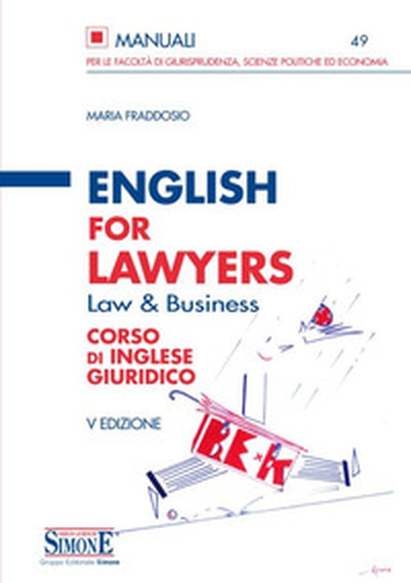 English for lawyers. Corso di inglese giuridico - Librerie.coop English for lawyers. Corso di inglese giuridico - Librerie.coop