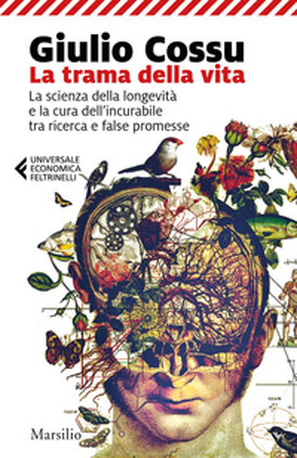 La trama della vita. La scienza della longevità e la cura dell'incurabile tra ricerca e false promesse - Librerie.coop La trama della vita. La scienza della longevità e la cura dell'incurabile tra ricerca e false promesse - Librerie.coop