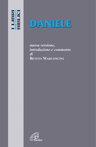 Daniele. Nuova versione, introduzione e commento - Librerie.coop