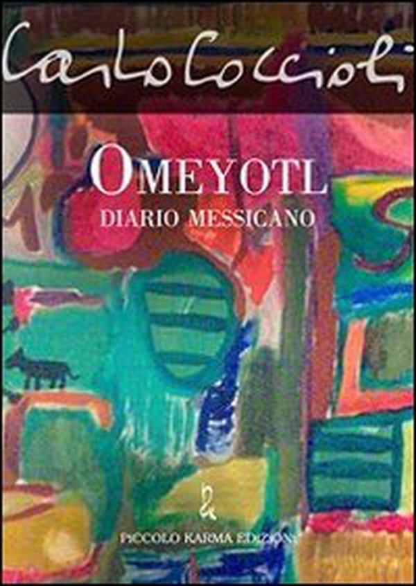 Omeyotl. Diario messicano - Librerie.coop Omeyotl. Diario messicano - Librerie.coop