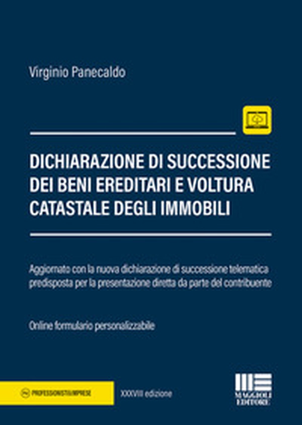 Dichiarazione di successione dei beni ereditari e voltura catastale degli immobili - Librerie.coop Dichiarazione di successione dei beni ereditari e voltura catastale degli immobili - Librerie.coop