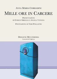 Mille ore in carcere - Librerie.coop