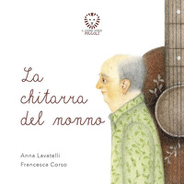 La chitarra del nonno - Librerie.coop La chitarra del nonno - Librerie.coop