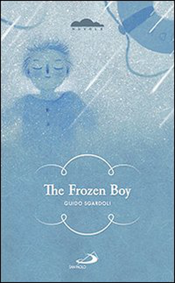 The frozen boy - Librerie.coop The frozen boy - Librerie.coop