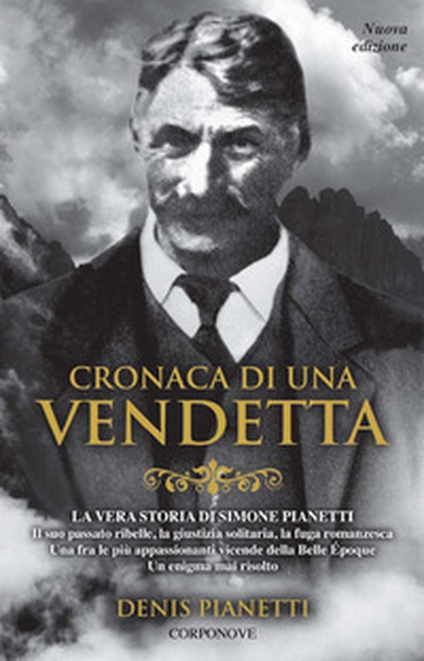 Cronaca di una vendetta. La vera storia di Simone Pianetti - Librerie.coop Cronaca di una vendetta. La vera storia di Simone Pianetti - Librerie.coop