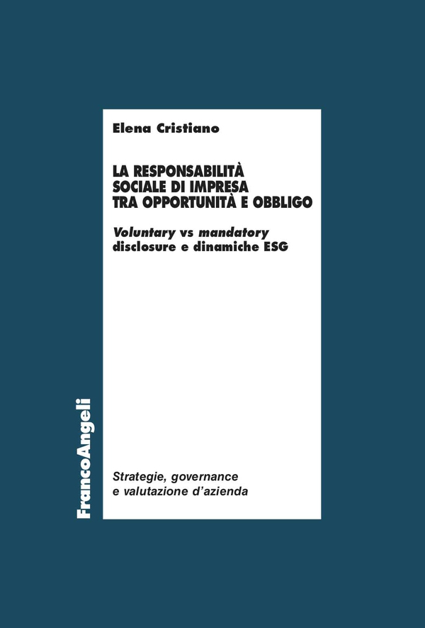 La responsabilità sociale di impresa tra opportunità e obbligo - Librerie.coop La responsabilità sociale di impresa tra opportunità e obbligo - Librerie.coop
