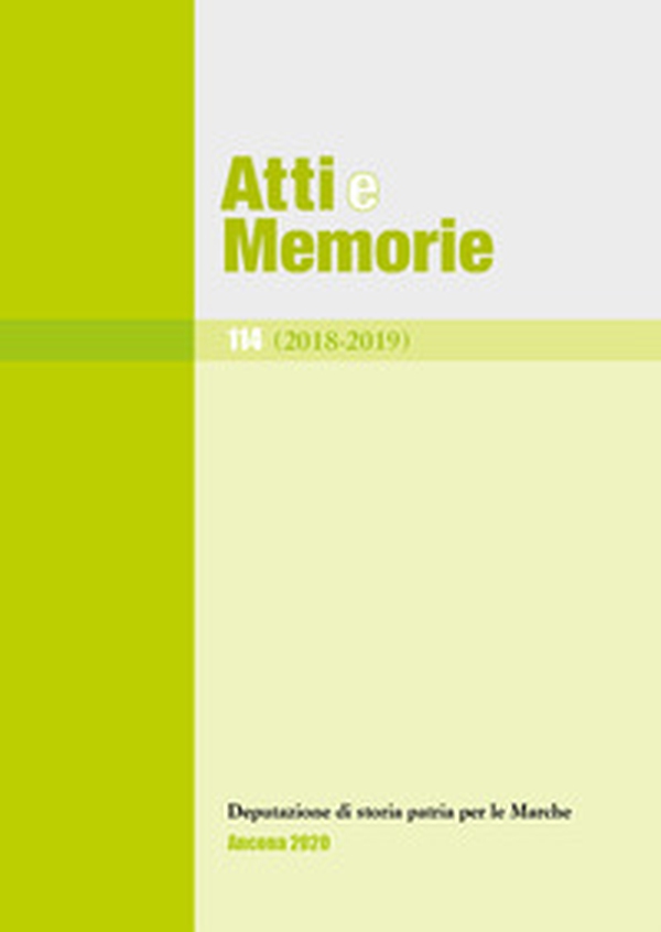 Atti e memorie della Deputazione di storia patria per le Marche (2018-2019) - Librerie.coop Atti e memorie della Deputazione di storia patria per le Marche (2018-2019) - Librerie.coop
