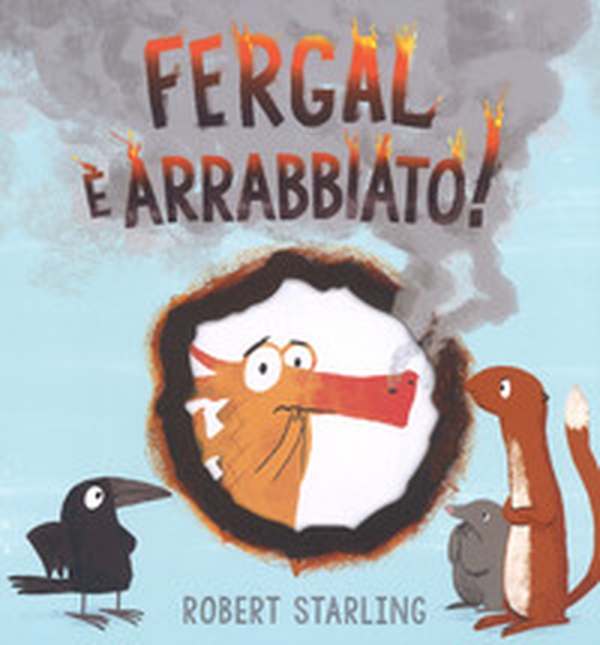 Fergal è arrabbiato! - Librerie.coop Fergal è arrabbiato! - Librerie.coop