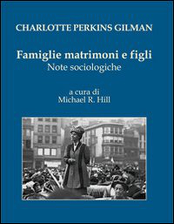 Famiglie matrimoni e figli. Note sociologiche - Librerie.coop Famiglie matrimoni e figli. Note sociologiche - Librerie.coop