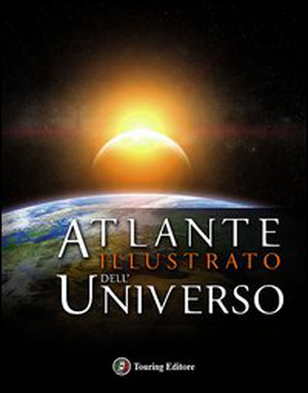Atlante illustrato dell'universo - Librerie.coop Atlante illustrato dell'universo - Librerie.coop