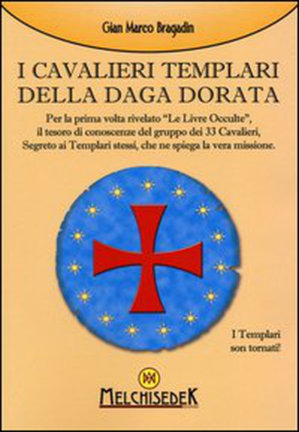 I cavalieri templari della Daga dorata - Librerie.coop I cavalieri templari della Daga dorata - Librerie.coop