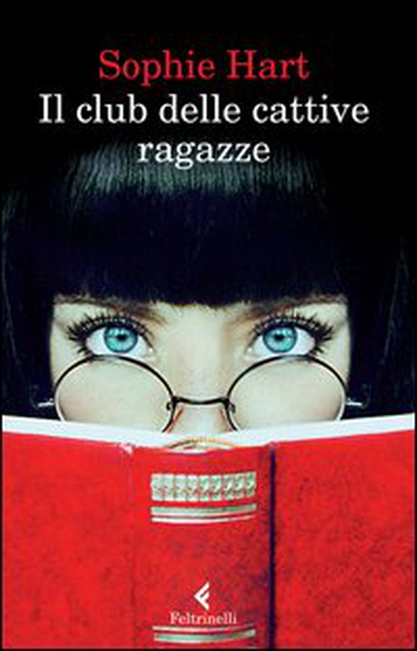 Il club delle cattive ragazze - Librerie.coop Il club delle cattive ragazze - Librerie.coop