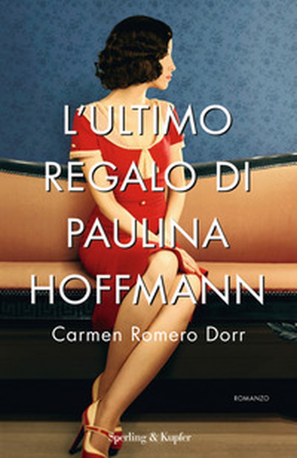 L'ultimo regalo di Paulina Hoffmann - Librerie.coop L'ultimo regalo di Paulina Hoffmann - Librerie.coop