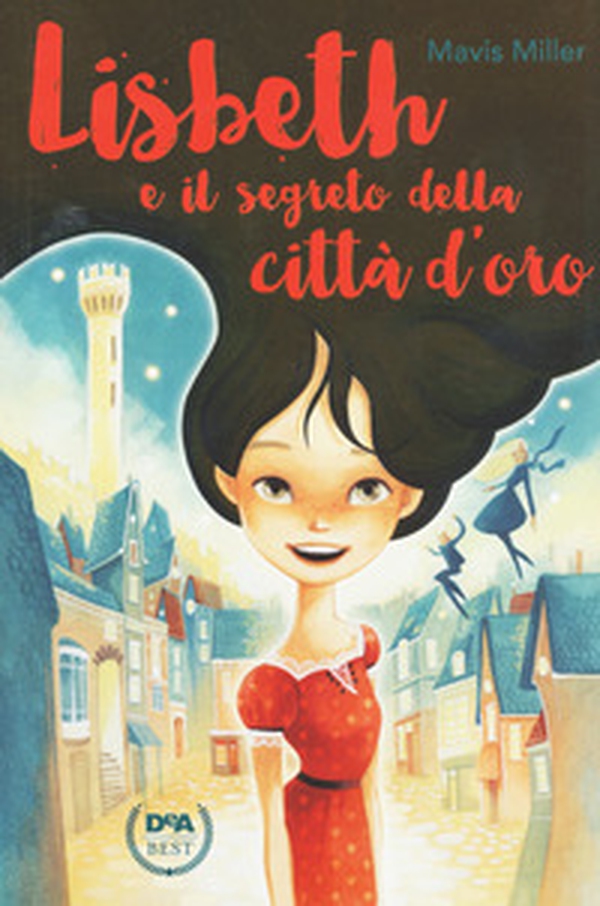 Lisbeth e il segreto della città d'oro - Librerie.coop Lisbeth e il segreto della città d'oro - Librerie.coop