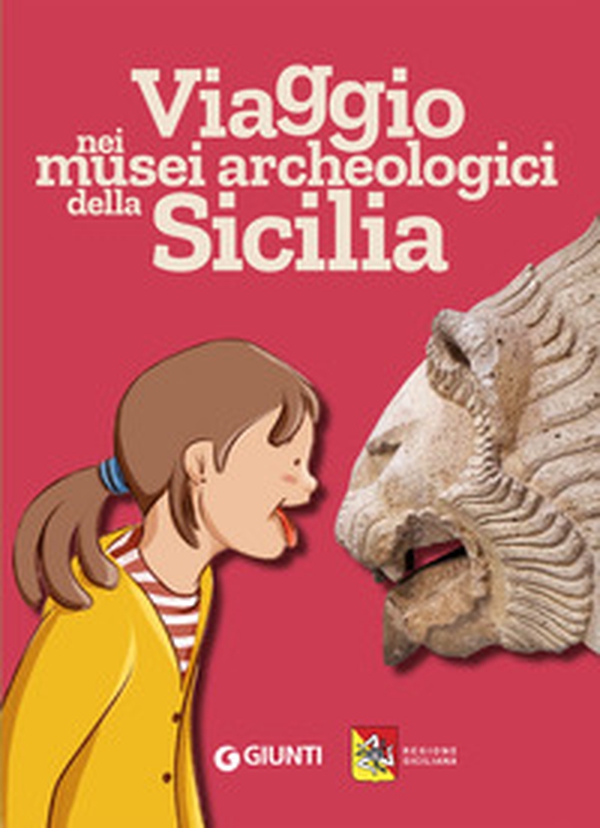 Viaggio nei musei archeologici della Sicilia - Librerie.coop Viaggio nei musei archeologici della Sicilia - Librerie.coop