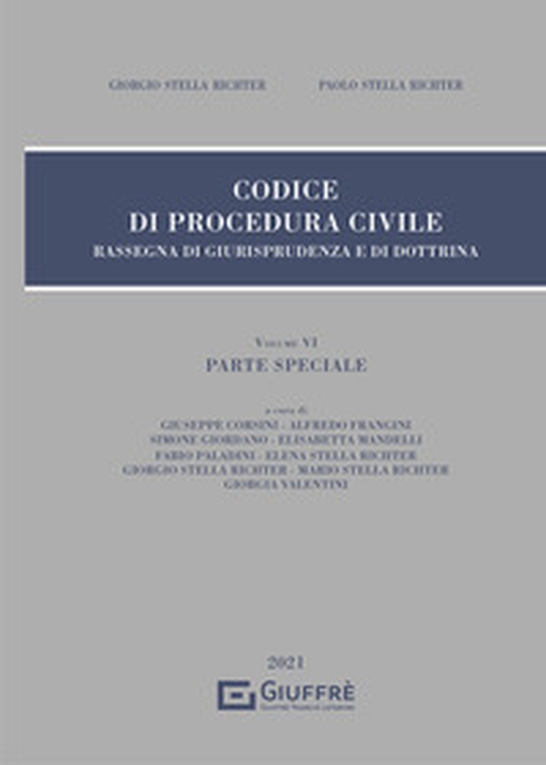 Rassegna di giurisprudenza sul Codice di procedura civile. Parte speciale - Librerie.coop Rassegna di giurisprudenza sul Codice di procedura civile. Parte speciale - Librerie.coop